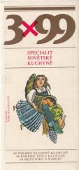 kniha 3 x 99 specialit sovětské kuchyně, Lidové nakladatelství 1986