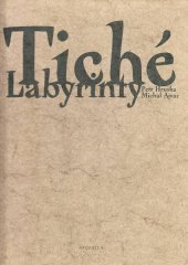 kniha Tiché labyrinty, Argestea 1996