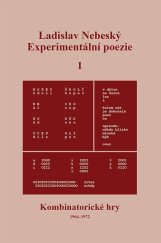 kniha Experimentální poezie 1 Kombinatorické hry (1964–1972), Tomáš Nosek 2022