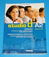 kniha Studio d A2 nemčina pre jazykové a stredné školy spracovaná podľa Spoločného európskeho referenčného rámca pre jazyky, Fraus 2007