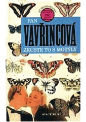 kniha Zkuste to s motýly Humoristický román pro ženy, Petra 1994