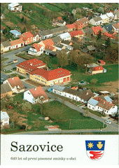 kniha Sazovice 640 let od první písemné zmínky o obci, Obecní úřad 2002
