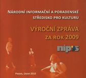 kniha Výroční zpráva za rok 2009 Národní informační a poradenské středisko pro kulturu, Národní informační a poradenské středisko pro kulturu 2010