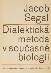 kniha Dialektická metoda v současné biologii, Československá akademie věd 1964