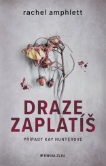 kniha Draze zaplatíš, Kniha Zlín (Albatros Media) 2024
