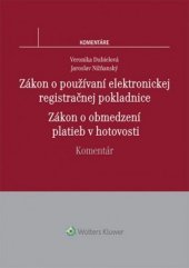 kniha Zákon o používaní elektronickej registračnej pokladnice Zákon o obmedzení platieb v hotovosti, Wolters Kluwer 2025