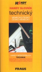 kniha Handy slovník technický německo-český, česko-německý = Handy-Wörterbuch Technik Deutsch-Tschechisch, Tschechisch-Deutsch, Fraus 2000