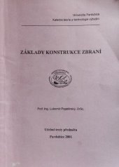 kniha Základy konstrukce zbraní učební texty předmětu, Univerzita Pardubice 2001
