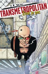 kniha Transmetropolitan 2. - Život je pes, BB/art 2010