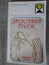 kniha Spoutaný život, Panorama 1985