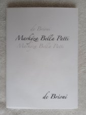 kniha Markýza Bella Patti, Dybbuk 2007