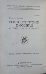 kniha Protestantské školství v Čechách a na Moravě, Dědictví Komenského 1910