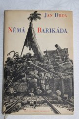 kniha Němá barikáda, Československý spisovatel 1955