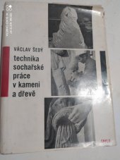 kniha Technika sochařské práce v kameni a dřevě, SNKLU 1962