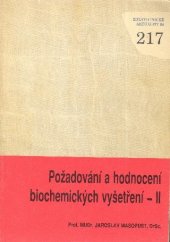 kniha Požadování a hodnocení biochemických vyšetření II., Avicenum 1990