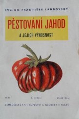 kniha Pěstování jahod a jejich výnosnost, Alois Neubert 1947