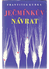 kniha Ječmínkův návrat, Československý spisovatel 1958