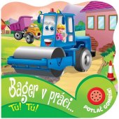 kniha Bager v práci... Tú! Tú!, Foni book 2021