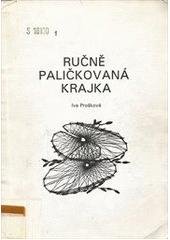 kniha Ručně paličkovaná krajka, Paličkování 1994