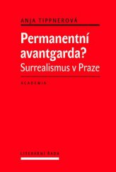 kniha Permanentní avantgarda, Academia 2014