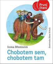 kniha Chobotem sem, chobotem tam S vloženým pracovním sešitem., Albatros 2021