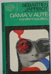 kniha Dáma v autě s brýlemi a puškou, Mladá fronta 1976