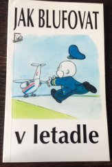 kniha Jak blufovat v letadle, Talpress 1995