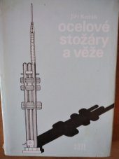 kniha Ocelové stožáry a věže, Nakladatelství technické literatury 1990