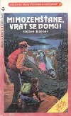 kniha Mimozemšťane, vrať se domů!, Pocket Books 1992