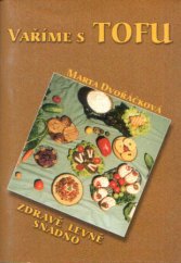 kniha Vaříme s tofu, Pavel Mervart 2001