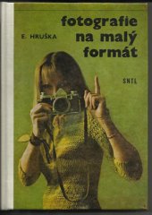 kniha Fotografie na malý formát, SNTL 1972