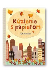 kniha Kúzlenie s papierom, Svojtka 2013