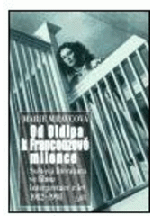 kniha Od Oidipa k Francouzově milence světová literatura ve filmu : interpretace z let 1982-1998, Národní filmový archiv 2001