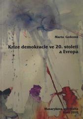 kniha Krize demokracie ve 20. století a Evropa, Masarykova univerzita 2010