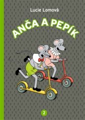 kniha Anča a Pepík 2., Práh 2016