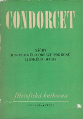 kniha Náčrt historického obrazu pokroků lidského ducha dodatek: ukázka ze stati Úvahy o otroctví černochů, Academia 1968