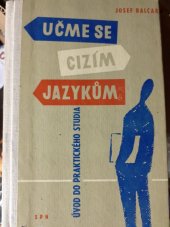 kniha Učme se cizím jazykům Úvod do praktického studia, SPN 1962