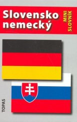 kniha Slovensko-nemecký a nemecko-slovenský minislovník, TOPAS 2025