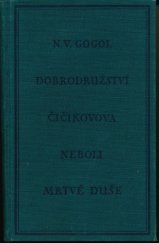 kniha Dobrodružství Čičikova neboli Mrtvé duše, Stanislav Minařík 1928