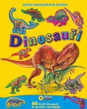 kniha Dinosauři Akční samolepková knížka, Sun 2021