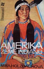 kniha Amerika, země Indiánů, Panorama 1980