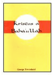kniha Kristus a Bahá'u'lláh, Bahá'í 1992