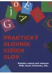 kniha Praktický slovník cizích slov, XYZ 2011