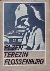 kniha Plzeň, Terezín, Flossenbürg, František Novák 1946