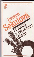 kniha Figurka z týkového dřeva, Československý spisovatel 1981
