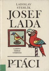 kniha Ladovy veselé učebnice Ptáci, Albatros 1988