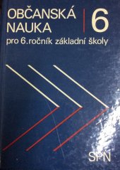 kniha Občanská nauka pro 6. ročník základní školy, SPN 1981