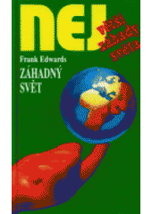 kniha Největší záhady světa Záhadný svět, Dialog 1994
