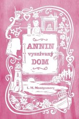 kniha Annin vysnívaný dom, Slovart 2022