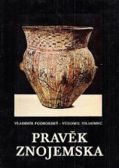 kniha Pravěk Znojemska, Musejní spolek 1972